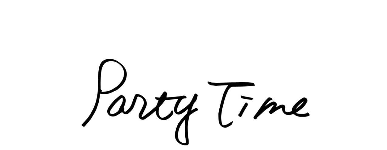 Made For party time